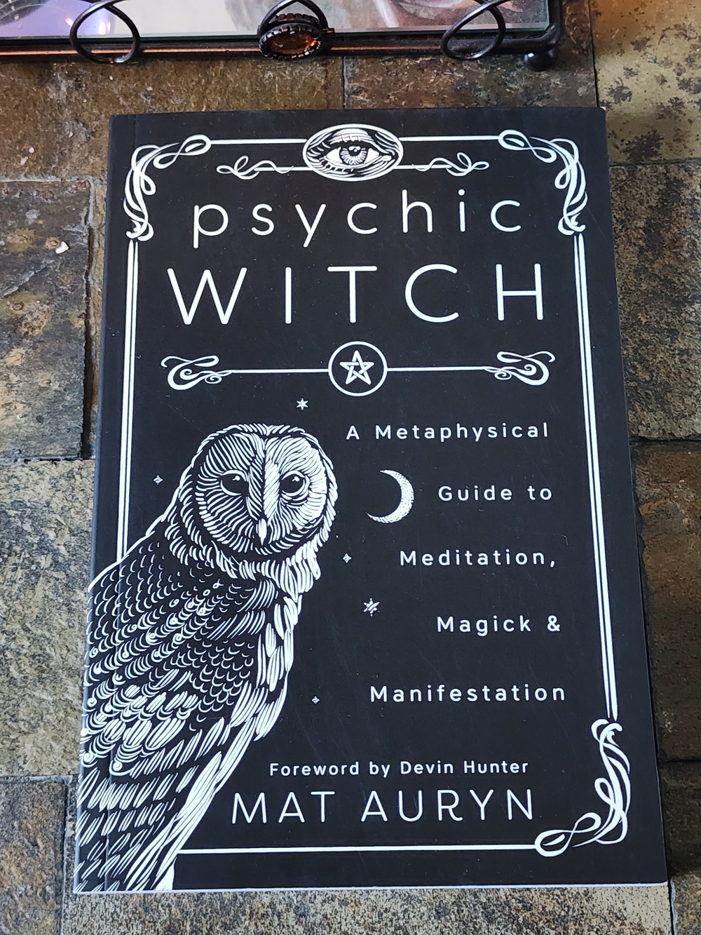 Psychic Witch: A Metaphysical Guide to Meditation, Magick & Manifestation by Mat